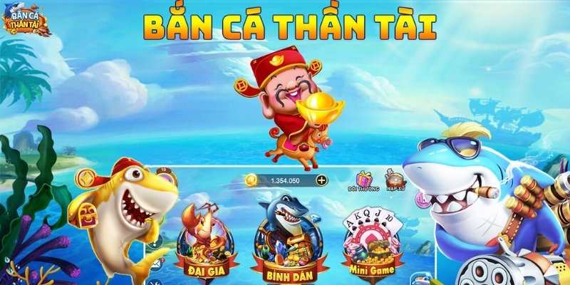 Bắn cá thần tài Win55: Cách chơi và chiến lược thắng lớn 1 ban ca than tai 1