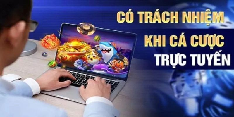 Cá cược có trách nhiệm WIN55 - Lưu ý khi tham gia đặt cược 3 Cá cược có trách nhiệm cần lưu ý một số điều