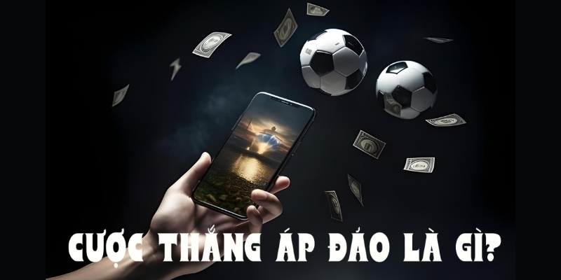 cuoc thang ap dao la gi 1