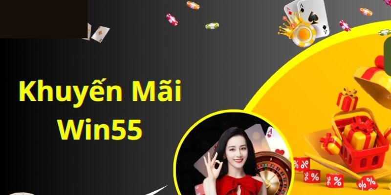 Khuyến mãi Win55 mỗi ngày – Cài đặt ngay, nhận quà liền tay 3 Cập nhật thông tin khuyến mãi Win55 thường xuyên