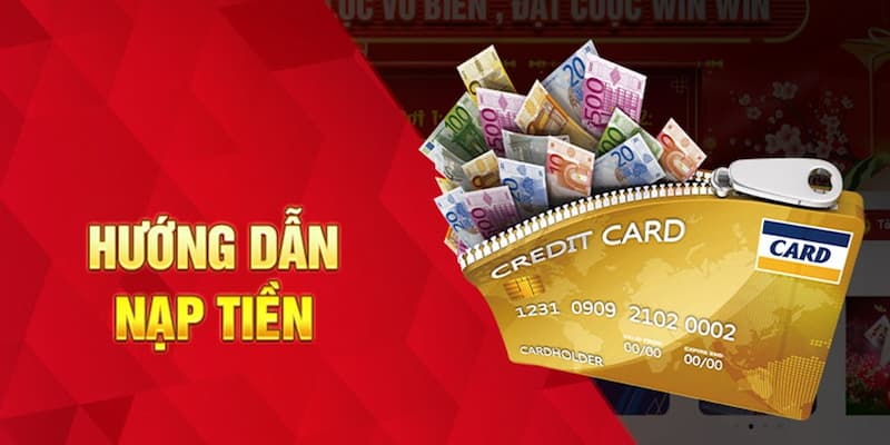 Tìm hiểu nạp tiền Win55 - Lợi ích, phương thức và quy trình 4 Các bước nạp tiền Win55
